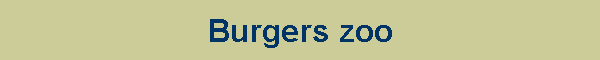 Burgers zoo