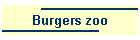 Burgers zoo